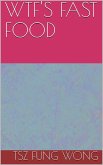 Wtf's Fast Food (eBook, ePUB)