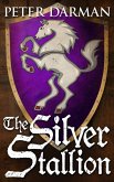 The Silver Stallion (Catalan Chronicles, #4) (eBook, ePUB)