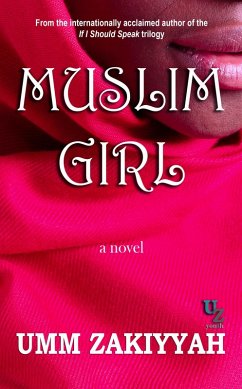 Muslim Girl (eBook, ePUB) - Zakiyyah, Umm