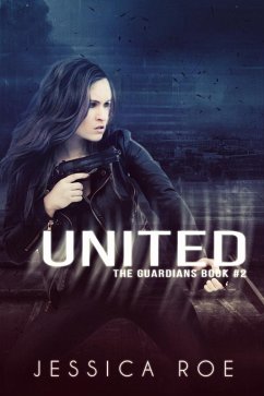 United (The Guardians, #2) (eBook, ePUB) - Roe, Jessica