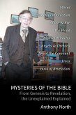 Mysteries of the Bible: From Genesis to Revelation, the Unexplained Explained (eBook, ePUB)
