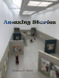 Amazing Stories (eBook, ePUB) - Suter, Clemens P.