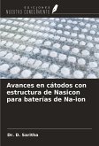 Avances en cátodos con estructura de Nasicon para baterías de Na-ion Avances en cátodos con estructura de Nasicon para baterías de Na-ion