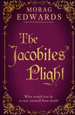 The Jacobites' Plight - Edwards, Morag