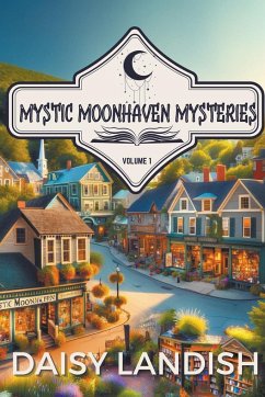 Mystic Moonhaven Mysteries - Landish, Daisy