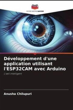 Développement d'une application utilisant l'ESP32CAM avec Arduino - Chilupuri, Anusha