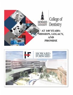 Howard University College of Dentistry at 140 Years - Jackson; Sinkford; Grant-Mills