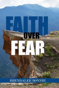 Faith Over Fear - Bonnie, Brendalee