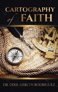 Cartography of Faith - Rodriguez, Dixil Lisbeth