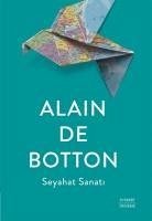 Seyahat Sanati - de Botton, Alain