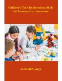 Children's Tech Explorations Children's Tech Explorations
