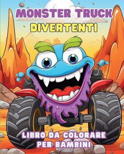 Cover MONSTER TRUCK divertenti - Libro da colorare per bambini