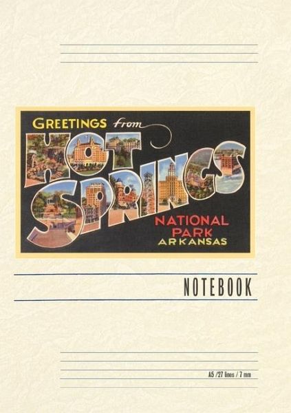 Vintage Lined Notebook Greetings from Hot Springs Vintage Lined Notebook Greetings from Hot Springs