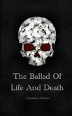 The Ballad of Life and Death