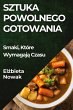 Sztuka Powolnego Gotowania - Bild 1