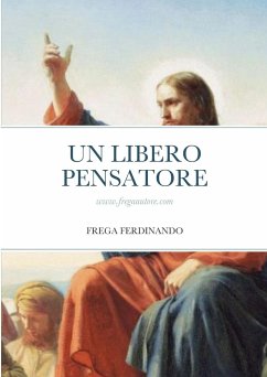 Un Libero Pensatore - Frega, Ferdinando