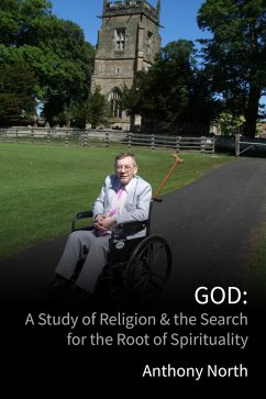 Cover God: A Study of Religion & the Search for the Root of Spirituality (eBook, ePUB)