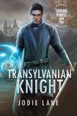 Transylvanian Knight (Turning Points, #2) (eBook, ePUB)