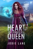Heart and Stomach of a Queen (Turning Points, #8) (eBook, ePUB)