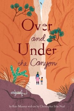Over and Under the Canyon - Messner, Kate