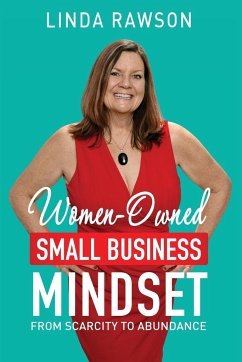 Women-Owned Small Business Mindset - Rawson, Linda