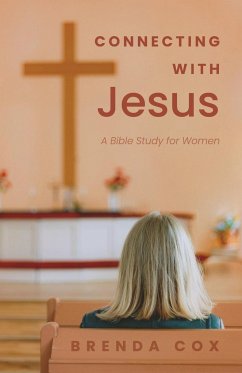 Connecting With Jesus - Cox, Brenda