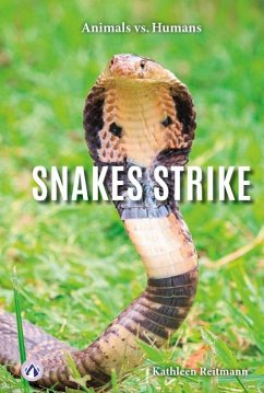 Snakes Strike - Reitmann, Kathleen