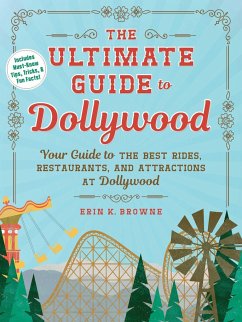 The Ultimate Guide to Dollywood - Browne, Erin