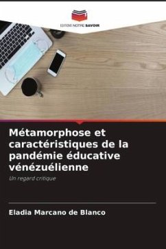 Métamorphose et caractéristiques de la pandémie éducative vénézuélienne - Marcano de Blanco, Eladia