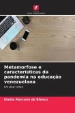 Metamorfose e características da pandemia na educação venezuelana