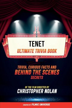 Tenet - Ultimate Trivia Book - Filmic Universe