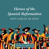 Heroes of the Spanish Reformation - Bild 1