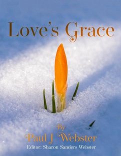 Love's Grace - Webster, Paul J