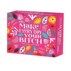 Make Every Day Your Bitch 2025 6.2 X 5.4 Box Calendar - Willow Creek Press