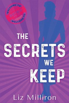 The Secrets We Keep - Milliron, Liz