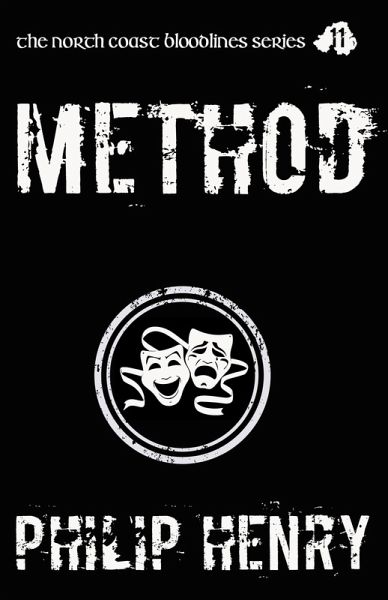 Method (The North Coast Bloodlines, #11) (eBook, ePUB)