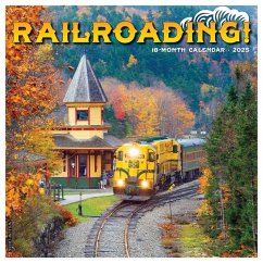 Railroading 2025 12 X 12 Wall Calendar - Willow Creek Press