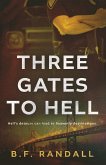 Three Gates to Hell