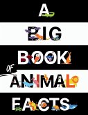 A Big Book Of Animal Facts