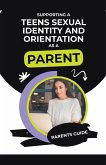 Supporting a Teens Sexual Identity and Orientation as a Parent