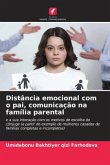 Distância emocional com o pai, comunicação na família parental