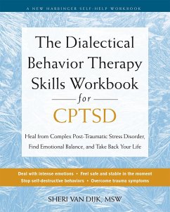 The Dialectical Behavior Therapy Skills Workbook for Cptsd - Dijk, Sheri van