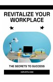 Revitalize Your Workplace