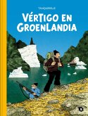 Vértigo en Groenlandia Vértigo en Groenlandia