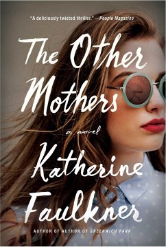The Other Mothers - Faulkner, Katherine