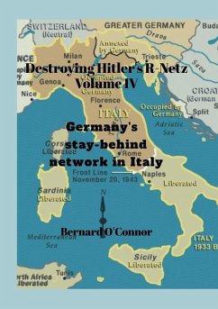 Destroying Hitler's R-Netz Volume IV - O'Connor, Bernard