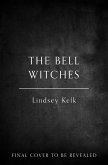 The Bell Witches (eBook, ePUB)