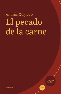 El pecado de la carne (eBook, PDF) - Delgado, Andrés