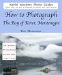 How to Photograph The Bay of Kotor,... - Bild 1