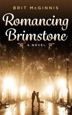 Romancing Brimstone (eBook, ePUB) - McGinnis, Brit